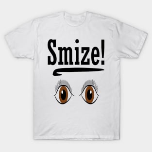 Smize T-Shirt